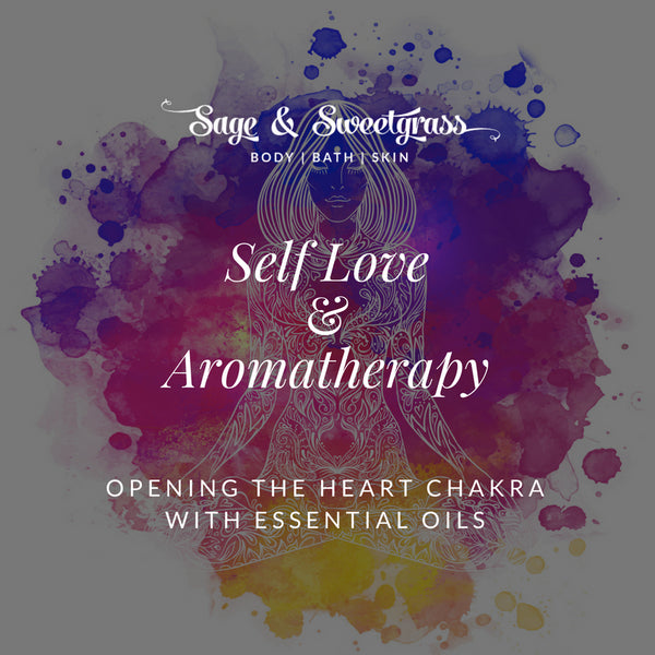 Self Love & Aromatherapy Sage and Sweetgrass