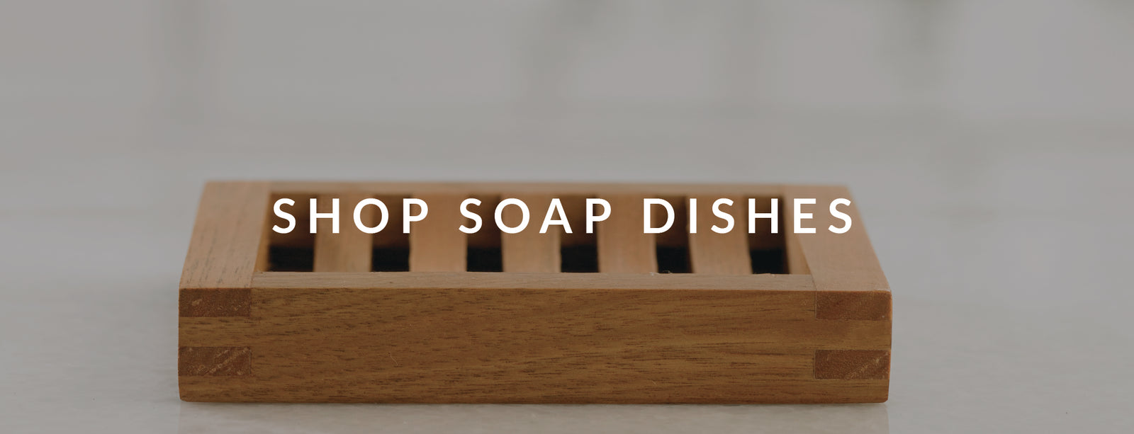 Soap Dishes
